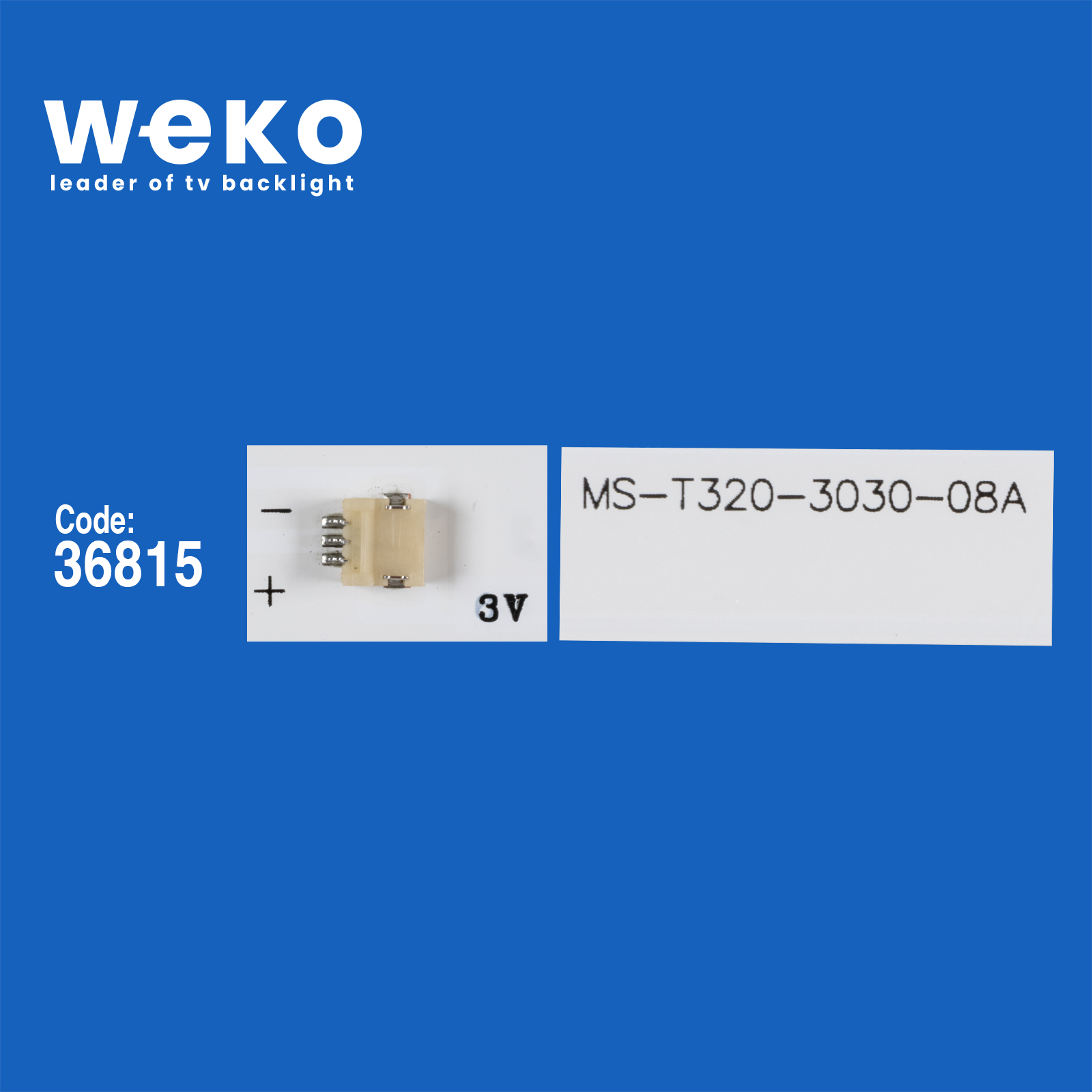 WKSET-6010 36815X2 MS-T320-3030-08A MC-32A06X 2 ADET LED BAR (3V6LED57,5CM)