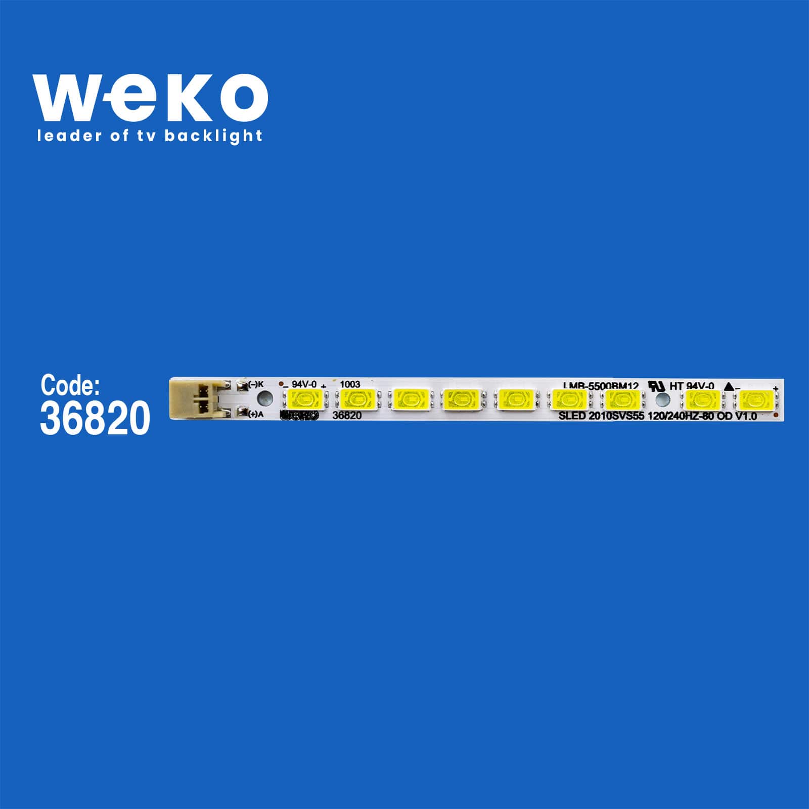 WKSET-6015 36820X4 SLED 2010SVS55 120/240HZ_80 0D V1.0 4 ADET LED BAR (80LED)