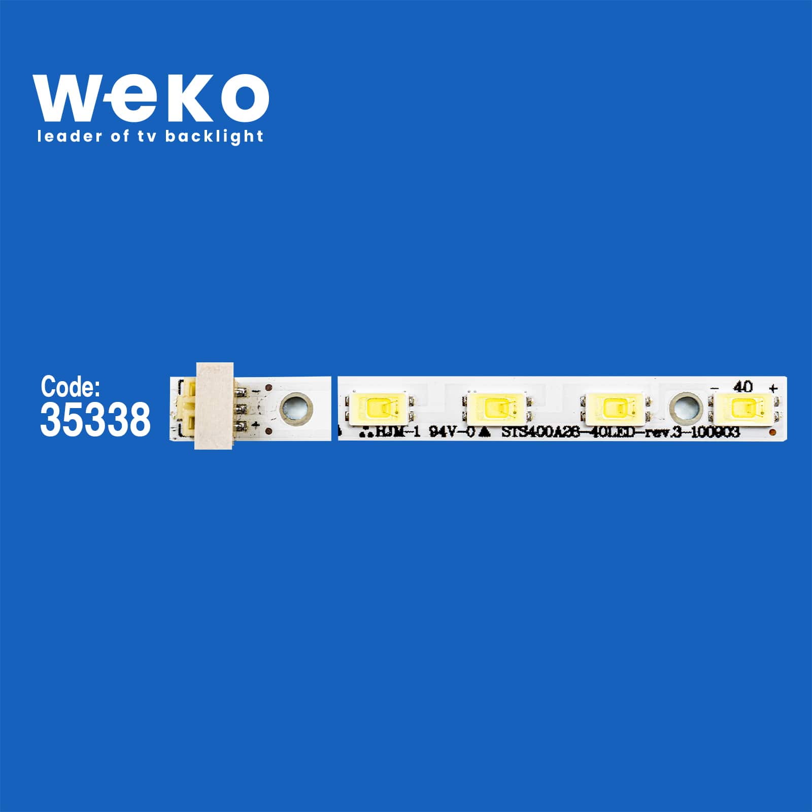 WKSET-6140 35338X4 STS400A28_40LED_REV.3_100903 4 ADET LED BAR (40LED)