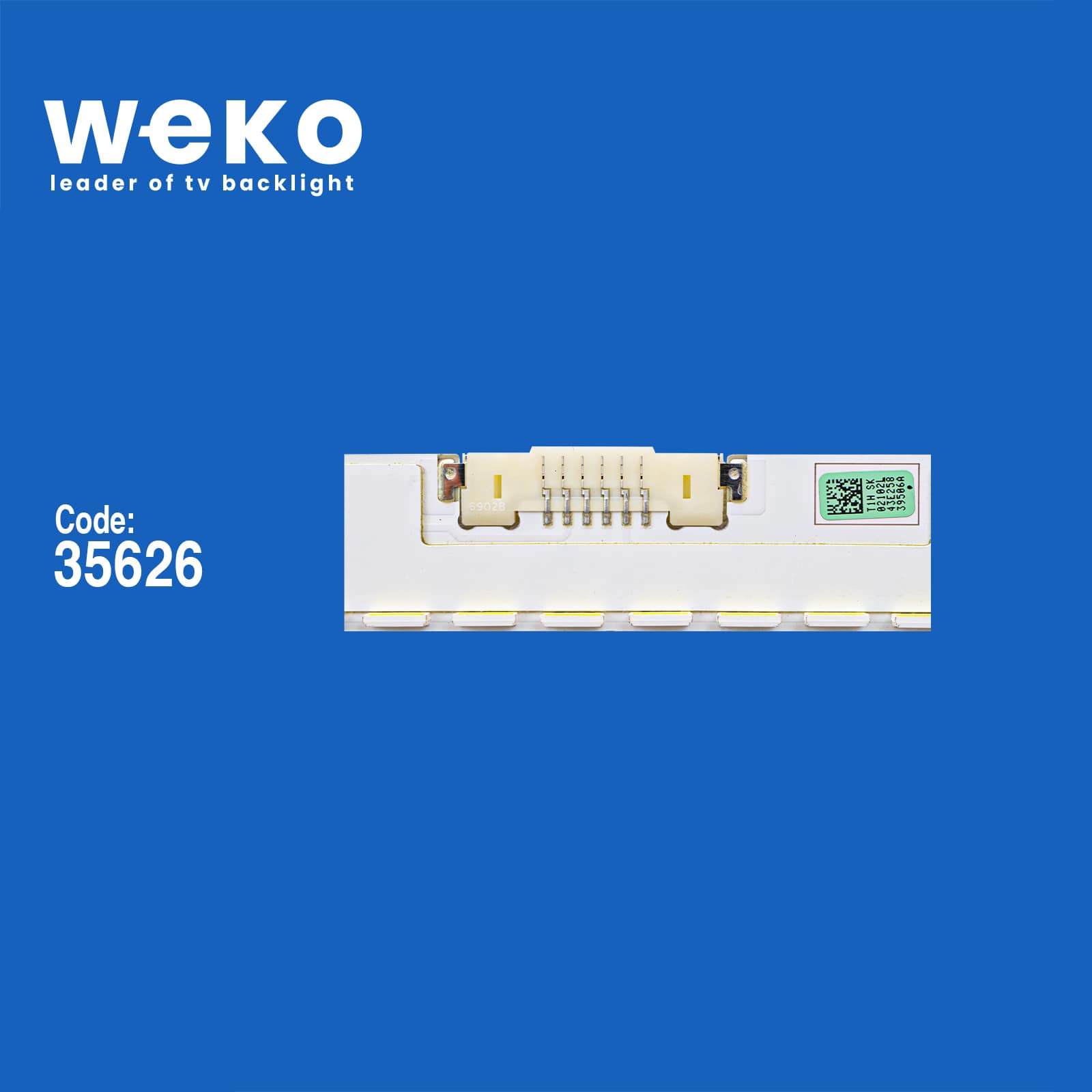 WKSET-6151 35626X1 V6EY_430SMD_56LED_R4 BN96-39506A 1 ADET LED BAR (56LED)