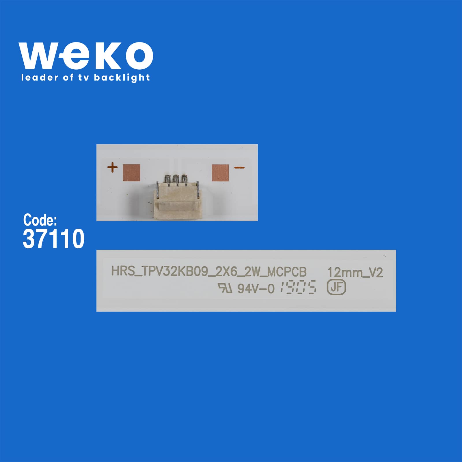 WKSET-6388 37110X2 HRS_SQY32_2X6_ 2W_MCPCB 12MM_V4 2 ADET LED BAR (3V6LED56,5CM)
