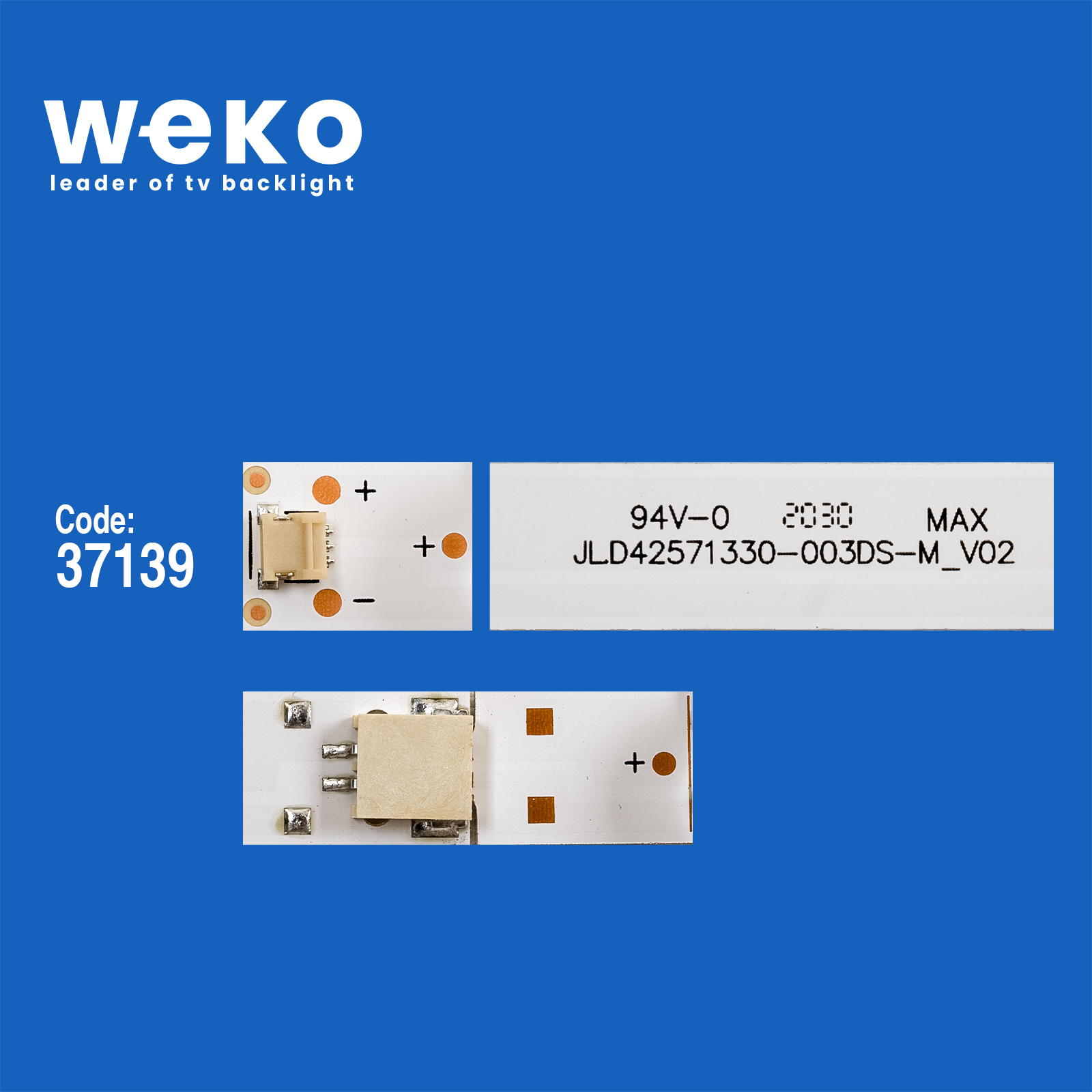WKSET-6412 37139X3 JL.D42571330-003AS-M_V01 SVH425A05 3 ADET LED BAR