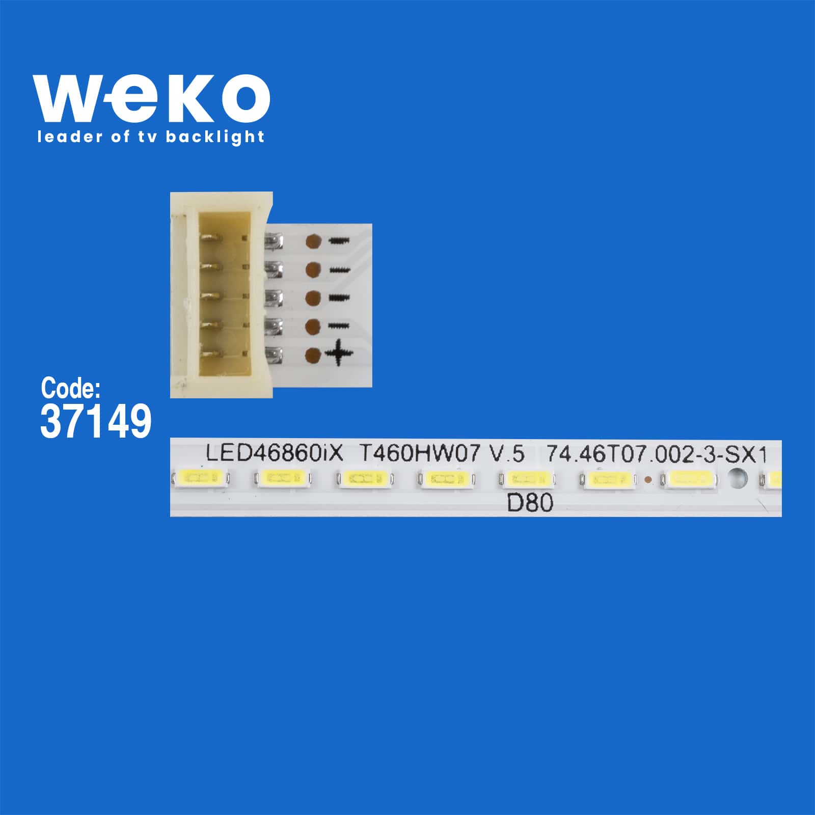 WKSET-6423 37149X2 74.46T07.002-3-SX1 74.46T04.006-3-SN1 2 ADET LED BAR (84LED)
