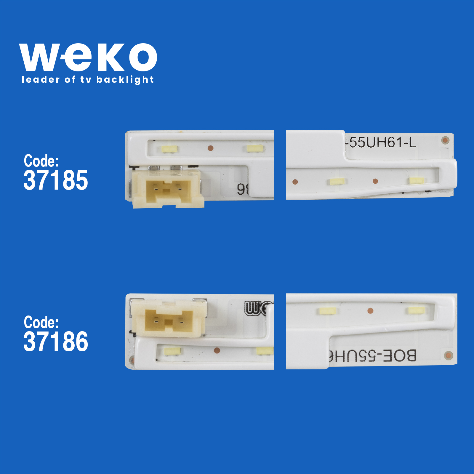 WKSET-6456 37185X1 37186X1 BOE-55UH61-L/R CSOT-55LH65-L/R 2 ADET LED BAR (63LED)