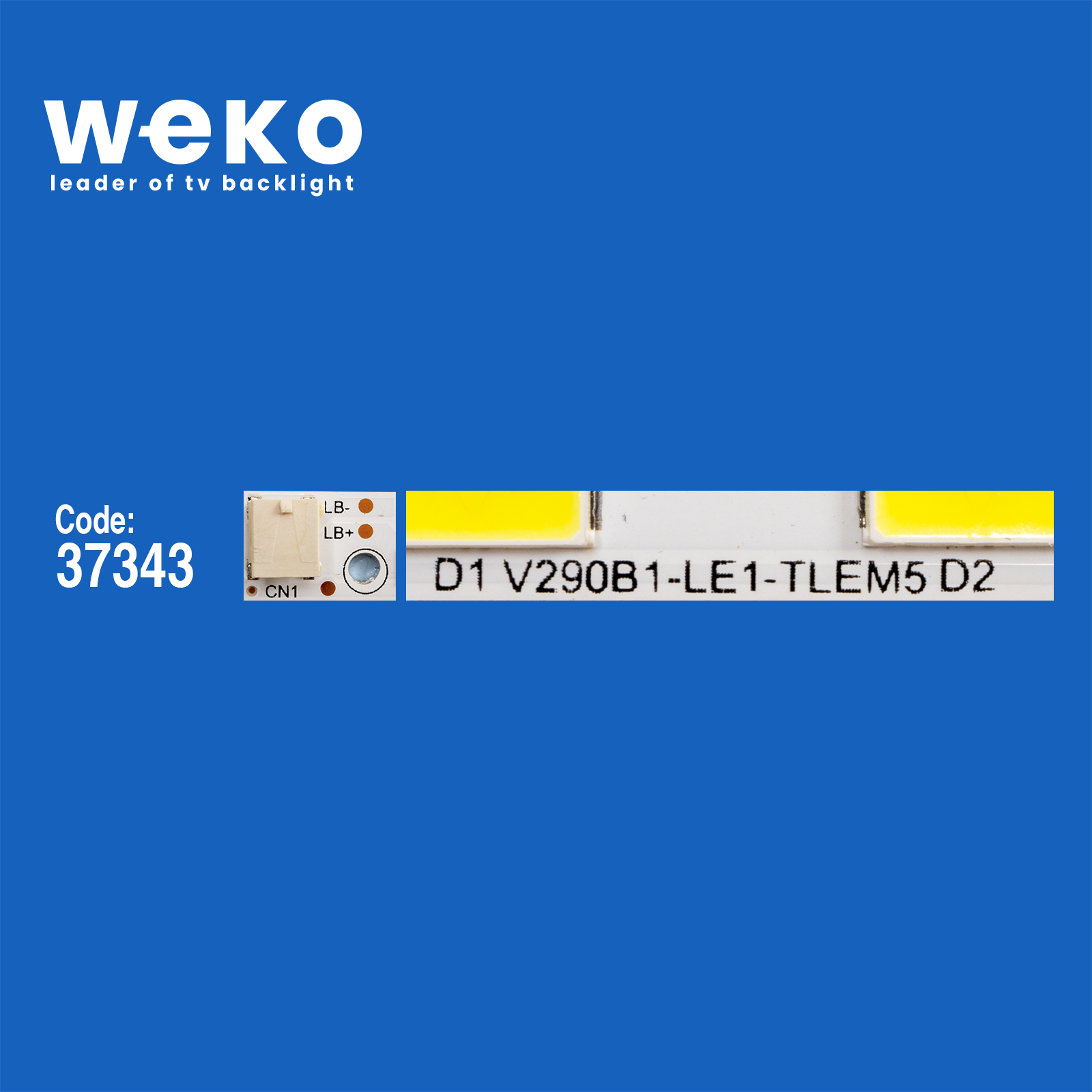 WKSET-6674 37343X1 V290B1-LE2-TLEM4 1 ADET LED BAR (32LED)